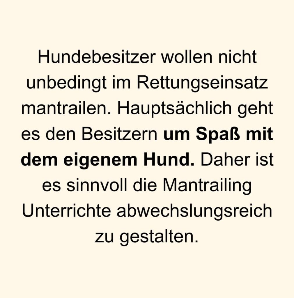 Hundetrainer werden, Hundetrainer Ausbildung, Ausbildung zum Hundetrainer, Prüfung Hundetrainer §11 TierSchg, Mantrailing Trainer